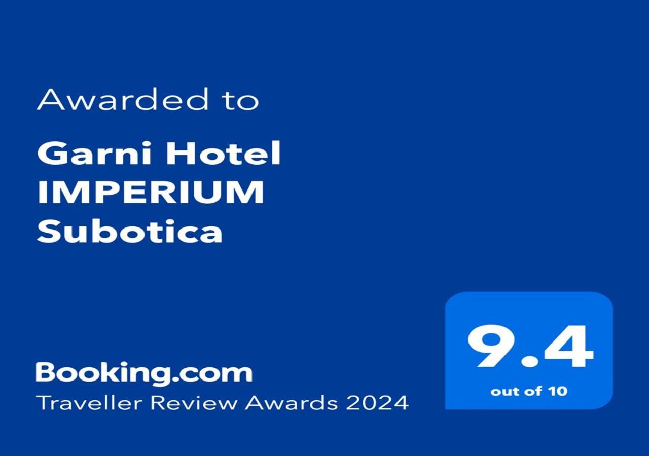 Garni Hotel Imperium Суботица Экстерьер фото
